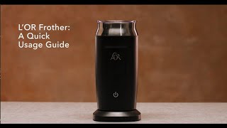 LOR Milk Frother A Quick Usage Guide [upl. by Ozne661]