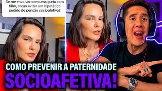 Como Se Prevenir Da Paternidade Socioafetiva E Pensão Socioafetiva [upl. by Sueddaht]