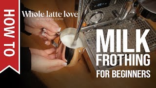 How To Milk Frothing for Beginners 5 Tips [upl. by Carey286]