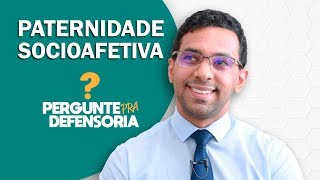 Paternidade socioafetiva O que é Como fazer o reconhecimento [upl. by Vaenfila248]